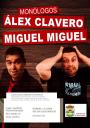 Cartel Monólogos de Alex Clavero y Miguel Miguel